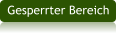 Gesperrter Bereich